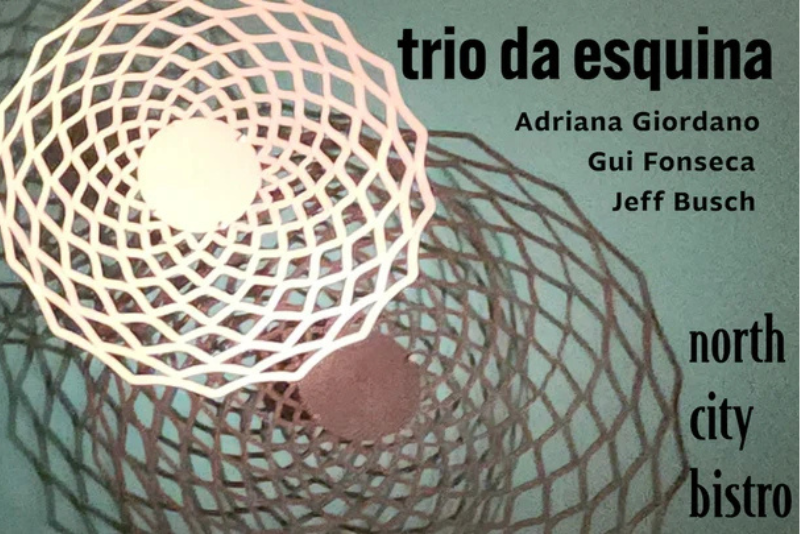 Show do Trio da Esquina no North City Bistro – Uma Noite de Música Brasileira em Shoreline